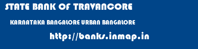STATE BANK OF TRAVANCORE  KARNATAKA BANGALORE URBAN BANGALORE   banks information 